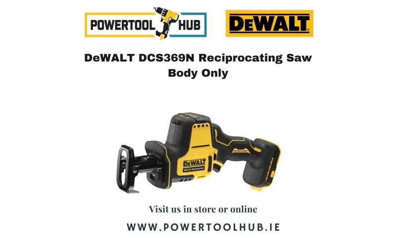 DeWALT DCS369N Reciprocating Saw Body Only