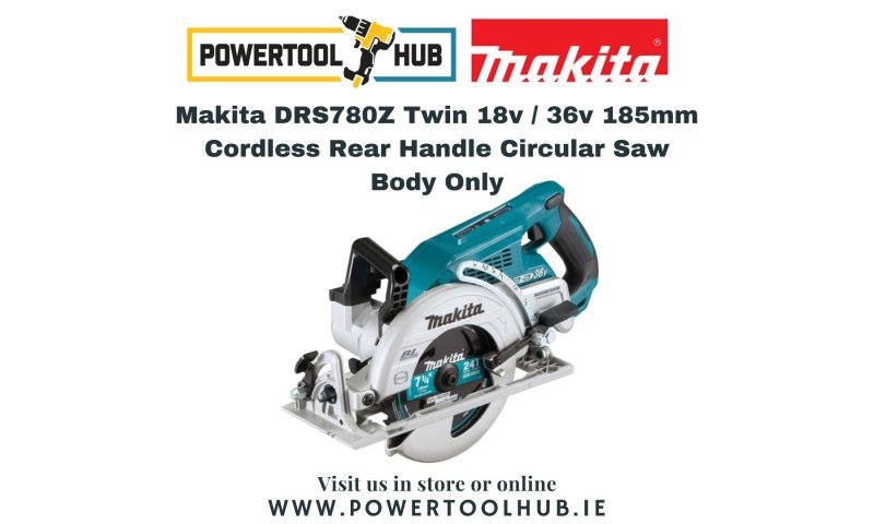 Makita DRS780Z Twin 18v / 36v 185mm Cordless Rear Handle Circular Saw LXT - Body Only