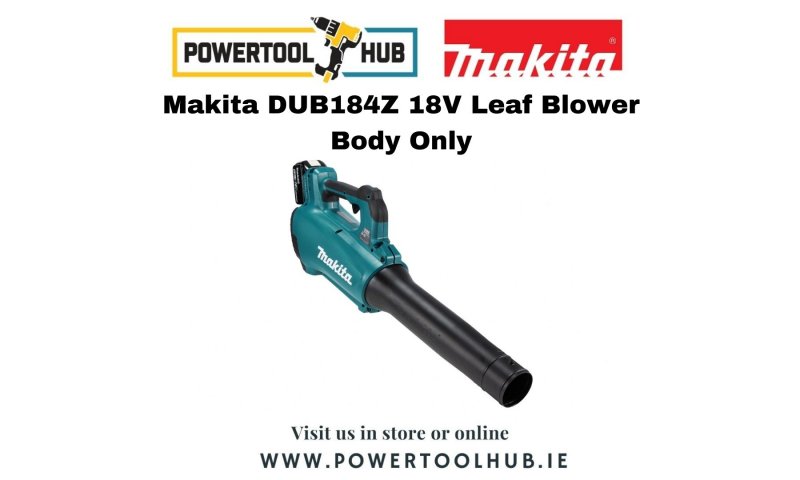 Makita DUB184Z 18V Leaf Blower Body Only