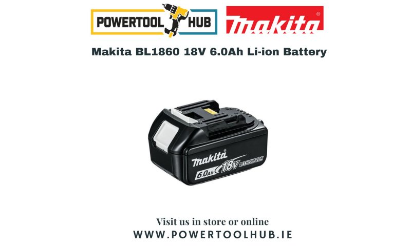 Makita BL1860 18V 6.0Ah Li-ion Battery